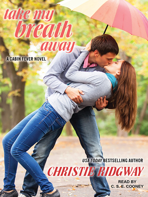 Title details for Take My Breath Away by Christie Ridgway - Available